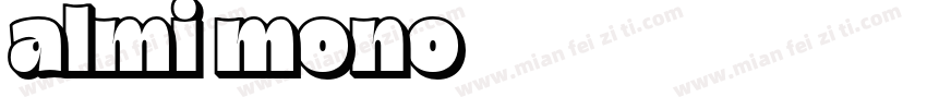 almi mono字体转换